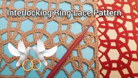 Interlocking Ring Crochet Lace Pattern!