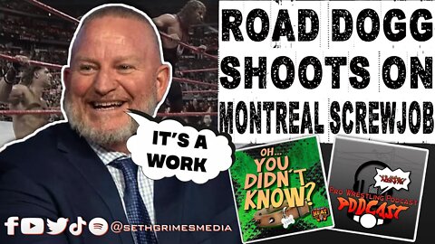 Road Dogg on if the Montreal Screwjob Was a WORK? | Clip from Pro Wrestling Podcast Podcast #wwe