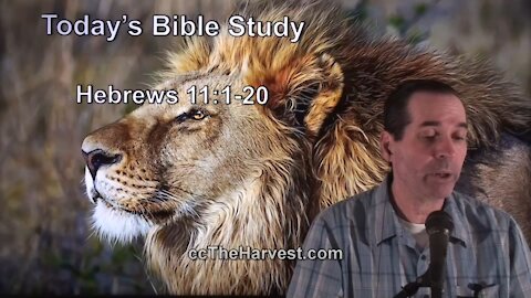 58 Hebrews 11:1-20 - Pastor Ken Zenk - Bible Studies