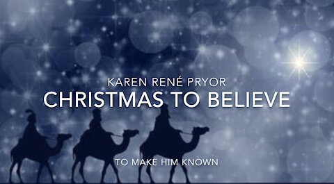 “Christmas To Believe” The Prince of Peace. The first Noel. God with us—Immanuel.