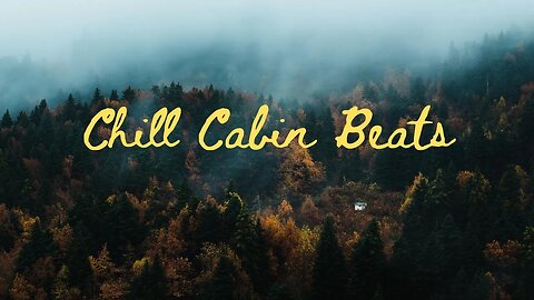 Lo-Fi/HipHop/Chill music for the Cabin