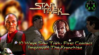 10 Ways Star Trek: First Contact Improved The Franchise