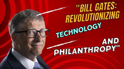 Bill Gates' Road to Success | The Microsoft Revolution and Beyond | Figures Focus