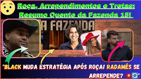 Bapho na #fazenda15, Pega Fogo, Tretas, '' e Revelações Pós-Roça! Rachel e André 'Shippados será!? 😉