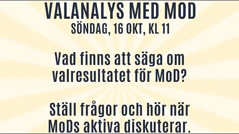 Valanalys med MoD, söndag, 16 okt, kl 11