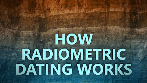 How radiometric dating works