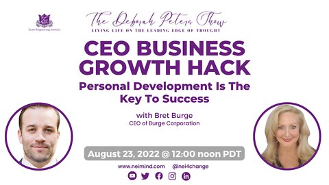 Bret Burge - CEO Business Growth Hack – Personal Development is the Key to Success