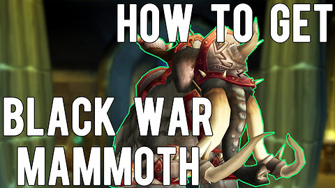 How To Get Black War Mammoth