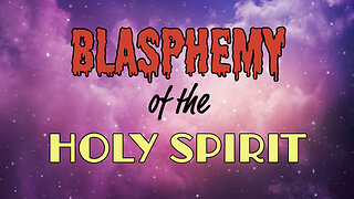 Blasphemy of the Holy Spirit