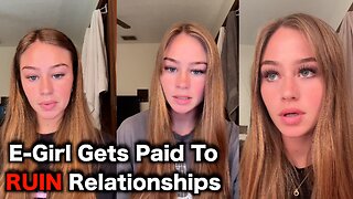 Tik Toker Gets Paid To DESTROY Relationships