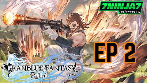 GRANBLUE RELINK EP2 : INTO THE GOBLINS LAIR