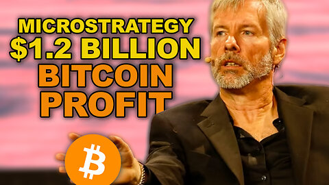 MICROSTRATEGY $1.2 BILLION BTC PROFIT