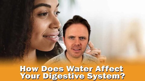 How Does Water Affect Your Digestive System?