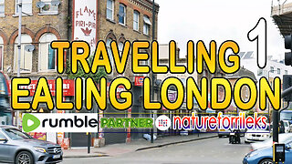 Travelling Ealing London Part-1