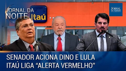 Senador aciona Dino e Lula / Itaú liga alerta vermelho - Jornal da Noite - 16/01/2023