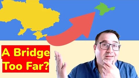Can Ukraine destroy the Kerch (Crimea) Bridge?
