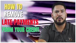 HOW TO REMOVE LATE PAYMENTS FROM YOUR CREDIT IN UNDER 2 MINUTES