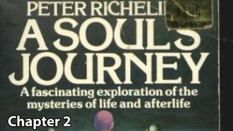 A Soul's Journey ~ Chapter 2 ~ Peter Richelieu