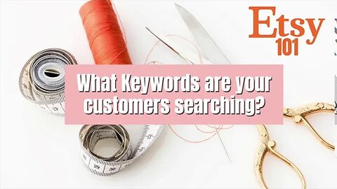 How to find Keywords in your Etsy Stats | Etsy shop tips for beginners