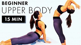 15 Minute Beginner Upper Body, Pilates Yoga Workout | Sinah Trevino