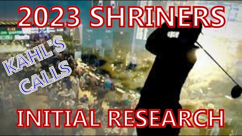 2023 Shriners Initial Research