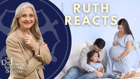 Ruth Reacts: Happiness Comes From Marriage With Children
