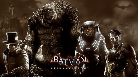 Batman: Arkham Knight - Playthrough Part 11 (Season of Infamy: Most Wanted)