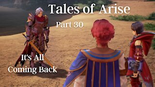 Tales of Arise Part 30 : It's All Coming Back