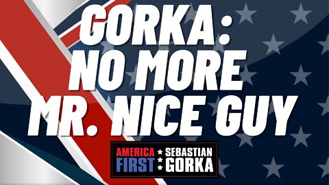 Dr. G: No more Mr. Nice Guy. Sebastian Gorka on AMERICA First