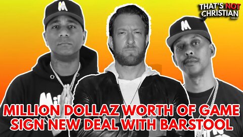 @MILLION DOLLAZ WORTH OF GAME Podcast Show Gets $100 Million