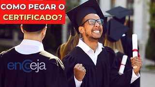 COMO PEGAR O CERTIFICADO DO ENCCEJA 2022?