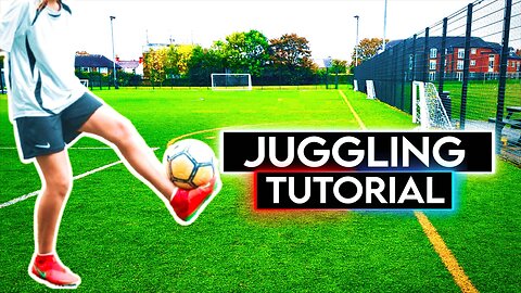 HOW TO JUGGLE FOOTBALL FOR BEGINNERS | CHALLENGE!