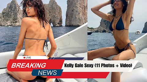 Kelly Gale Sexy (11 Photos + Video) | Celeb Leaks