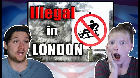 Americans React To "Ten Illegal Things To Do In London"