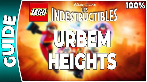 LEGO : Les Indestructibles - URBEM HEIGHTS - 100 % Brique dorées, Course [FR PS3]
