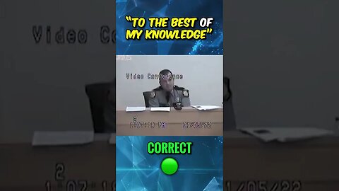 Cop: "To The Best Of My Knowledge"