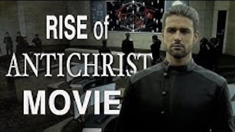 The Rise Of the Anti Christ Movie