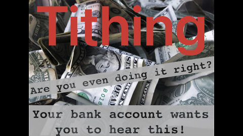 TITHING- YOU Need to Get THIS RIGHT!