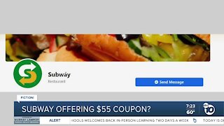 Fact or Fiction: Subway offering $55 coupons?