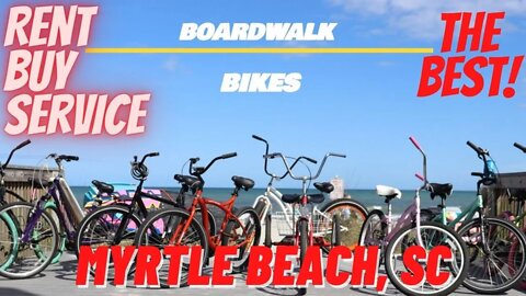 Boardwalk Bikes Myrtle Beach, South Carolina