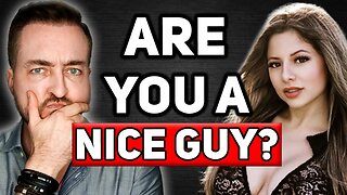The REAL Reason "Nice Guys" Finish Last (STOP Being So "NICE" To Women)