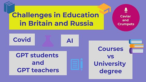 Challenges in education in Britain and Russia