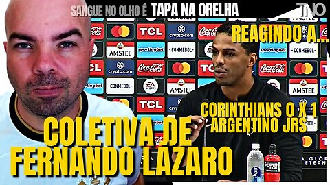 REACT - COLETIVA DO PSEUDO TÉCNICO FERNANDO LÁZARO (CORINTHIANS 0 X 1 ARGENTINO JRS.)