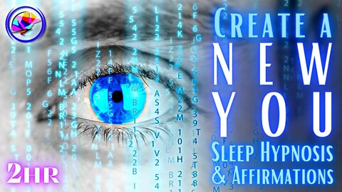 Reinvent Yourself & Create a New You! Guided Sleep Hypnosis Meditation, 2 Hours