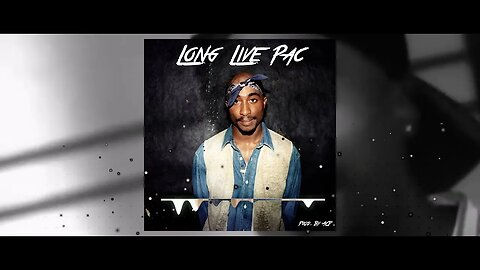 Long Live Pac (Production & Artwork By ACP Beats)