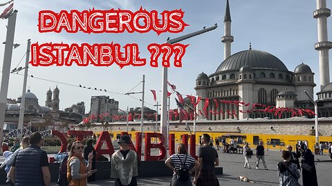 🚨 Is Istanbul SAFE for tourists?? 😳 2024 update - safety tips! 🇹🇷