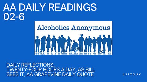 AA Daily Readings 2-6