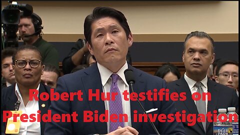 Robert Hur testifies on President Biden investigation