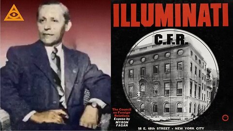 Myron C. Fagan in 1967: The Illuminati and the Council of Foreign Relations.