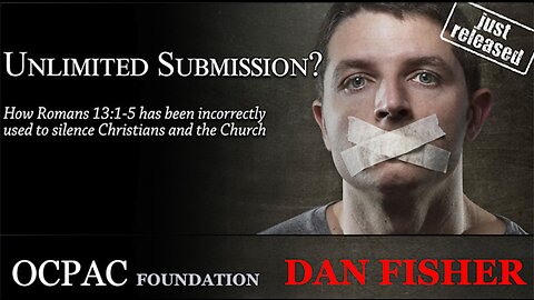 Pastor Dan Fisher Presents "Unlimited Submission? to OCPAC